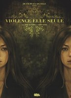 Title: Violence elle seule (2011)
