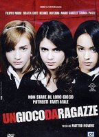Title: Un gioco da ragazze (2008)