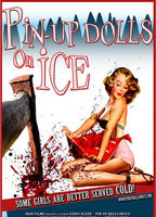 Title: Pinup Dolls on Ice (2013)