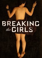 Title: Breaking the Girls (2013)