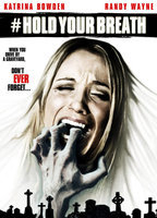 Title: Hold Your Breath (2012)
