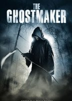 Title: The Ghostmaker (2011)