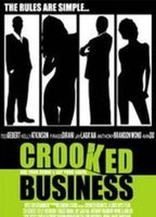 Title: Crooked Business (2008)