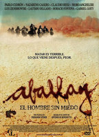 Title: Aballay, el hombre sin miedo (2010)