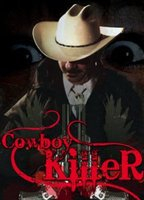 Title: Cowboy Killer (2008)