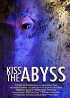 Title: Kiss the Abyss (2010)