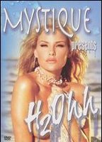 Title: Mystique Presents H2Ohh (2004)
