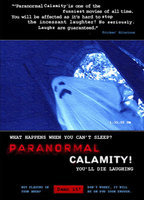 Title: Paranormal Calamity (2010)