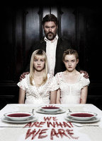 Title: We Are What We Are (2013)