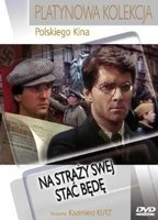 Title: Na strazy swej stac bede (1984)