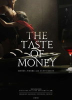 Title: The Taste of Money (2013)