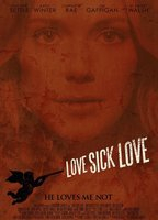 Title: Love Sick Love (2013)