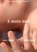 Title: A main nue (2010)