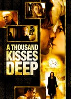 Title: A Thousand Kisses Deep (2011)