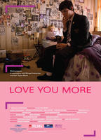 Title: Love You More (2008)