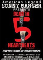 Title: Dead in 5 Heartbeats (2013)