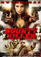 Title: Bounty Killer (2013)