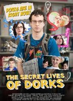 Title: The Secret Lives of Dorks (2013)