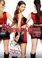 Title: All Cheerleaders Die (2013)