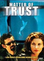 Title: Matter of Trust (1998)