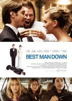 Title: Best Man Down (2012)