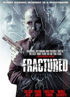 Title: Fractured (2013)