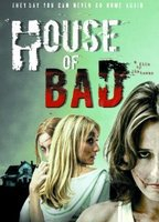 Title: House of Bad (2013)