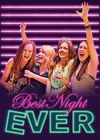 Title: Best Night Ever (2014)