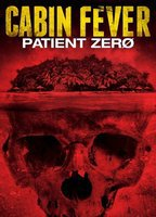 Title: Cabin Fever: Patient Zero (2014)