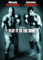 Title: Play It to the Bone (1999)