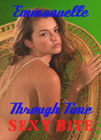 Title: Emmanuelle Through Time: Emmanuelle's Sexy Bite (2011)