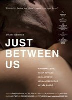 Title: Just Between Us (2010)