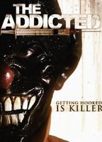 Title: The Addicted (2013)