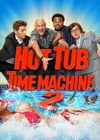Title: Hot Tub Time Machine 2 (2014)