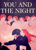 Title: You and the Night (2013)