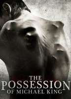 Title: The Possession of Michael King (2014)