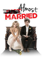 Title: Almost Married (2014)