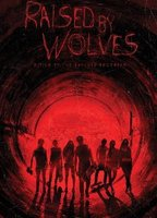 Title: Raised by Wolves (2014)