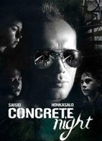 Title: Concrete Night (2013)