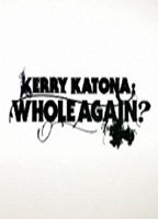 Title: Kerry Katona: Whole Again (2008)