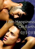 Title: I Am Happiness on Earth (2014)