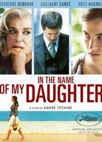 Title: In The Name of My Daughter (2014)