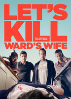 Title: Let's Kill Ward's Wife (2014)