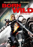 Title: Born Wild (2013)