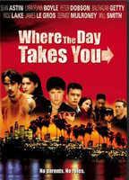 Title: Where the Day Takes You (1991)