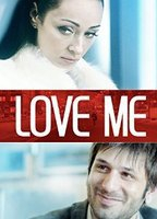 Title: Love Me (2013)