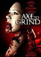 Title: Axe To Grind (2015)