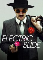 Title: Electric Slide (2014)