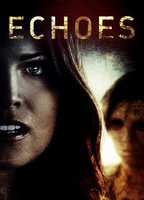 Title: Echoes (2014)