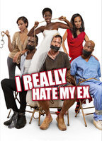 Title: I Really Hate My Ex (2015)